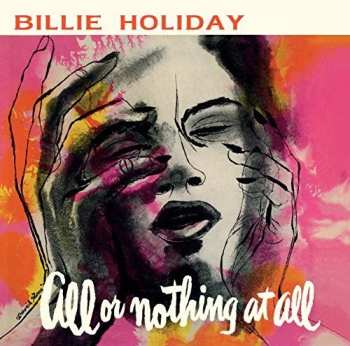 CD Billie Holiday: All Or Nothing At All LTD