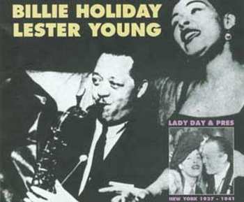 2CD Billie Holiday: Lady Day & Pres New York 1937-1941