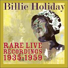 5CD Billie Holiday: Rare Live Recordings 1935 - 1959
