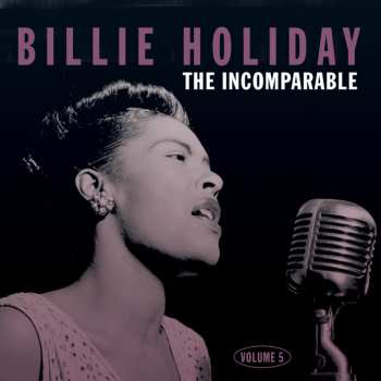 Album Billie Holiday: The Incomparable Volume 5