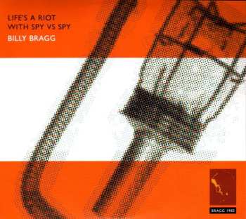 2CD Billy Bragg: Life's A Riot With Spy Vs Spy