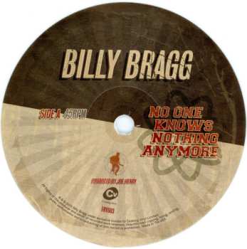 SP Billy Bragg: No One Knows Nothing Anymore CLR | LTD