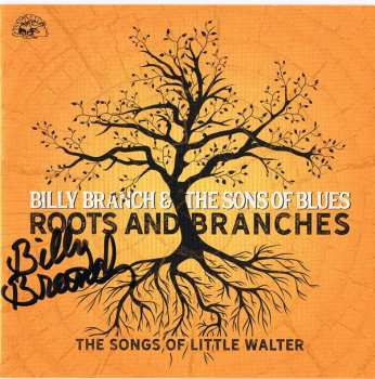 CD Billy Branch: Roots And Branches (The Songs Of Little Walter)