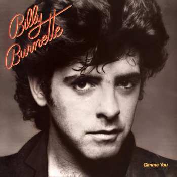 CD Billy Burnette: Gimme You