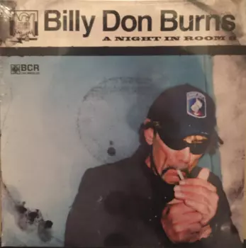 Billy Don Burns: A Night In Room 8