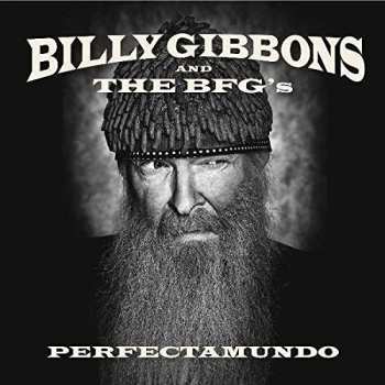 LP Billy Gibbons and The BFG's: Perfectamundo