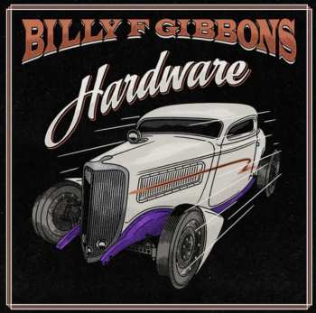 LP Billy Gibbons: Hardware