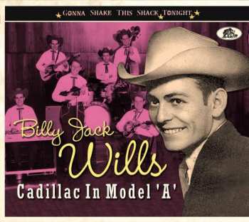 CD Billy Jack Wills: Cadillac In Model 'A'