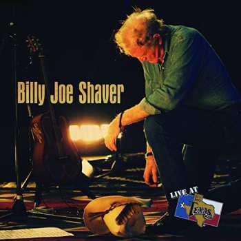 Album Billy Joe Shaver: Live At Billy Bob's Texas