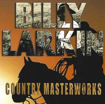 CD Billy Larkin: Country Masterworks
