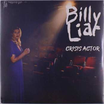 LP Billy Liar: Crisis Actor