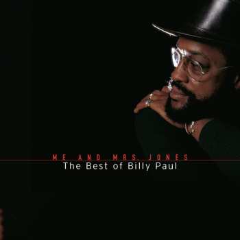 Album Billy Paul: Me And Mrs. Jones (The Best Of Billy Paul)