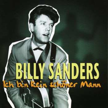 CD Billy Sanders: Ich Bin Kein Schöner Mann