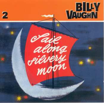 6CD/Doos Billy Vaughn: Sail Along Silvery Moon