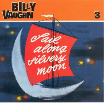 6CD/Doos Billy Vaughn: Sail Along Silvery Moon