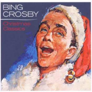 CD Bing Crosby: Christmas Classics