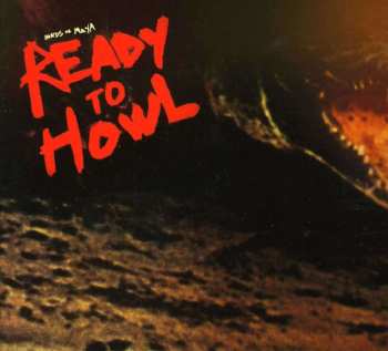 CD Birds Of Maya: Ready To Howl