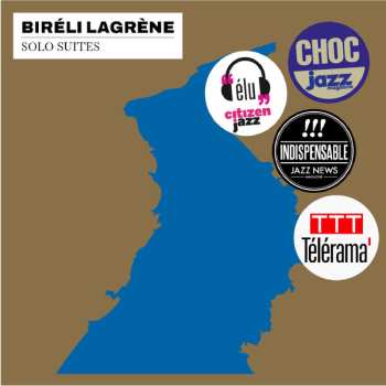 Album Biréli Lagrène: Solo Suites