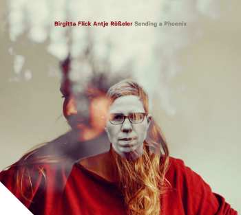 CD Birgitta Flick: Sending A Phoenix