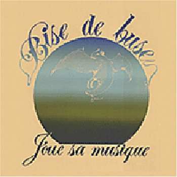 Album Bise De Buse: Joue Sa Musique