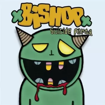 Bishop: Suicide Party