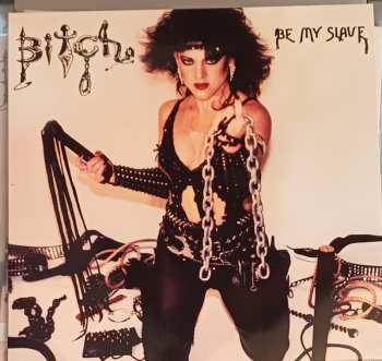 LP Bitch: Be My Slave