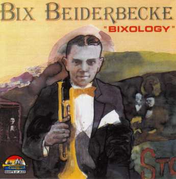 2CD Bix Beiderbecke: The Quintessence Of Bix Beiderbecke