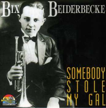2CD Bix Beiderbecke: The Quintessence Of Bix Beiderbecke