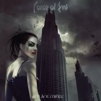 Force Of Evil: Black Empire