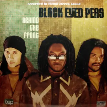 Black Eyed Peas: Behind the Front