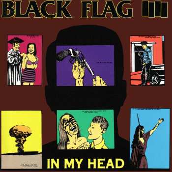 Album Black Flag: In My Head