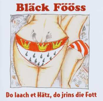 CD Bläck Fööss: Do Laach Et Hätz, Do Jrins Die Fott