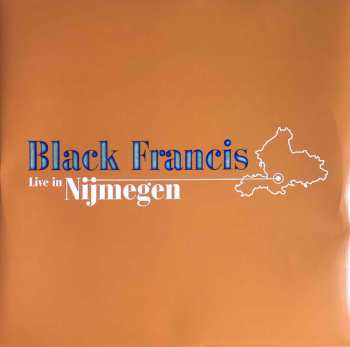 2LP Black Francis: Live In Nijmegen CLR