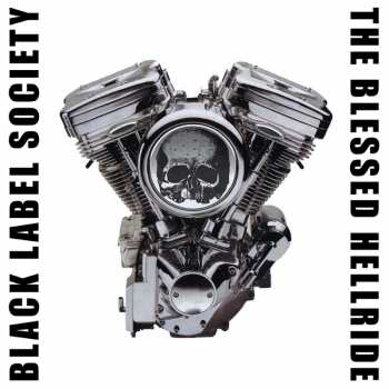 Album Black Label Society: The Blessed Hellride