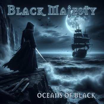 CD Black Majesty: Oceans Of Black