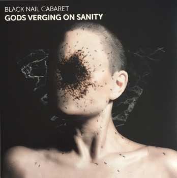 LP Black Nail Cabaret: Gods Verging On Sanity