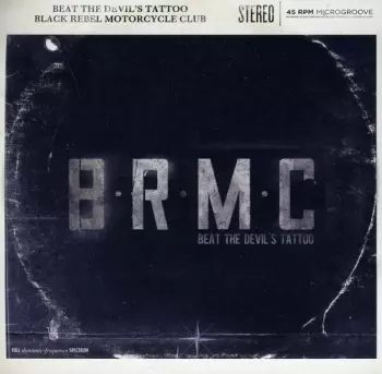 Black Rebel Motorcycle Club: Beat The Devil's Tattoo