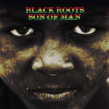 CD Black Roots: Son Of Man