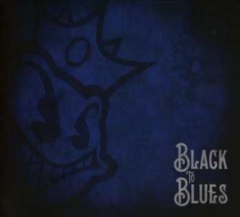 Album Black Stone Cherry: Black To Blues