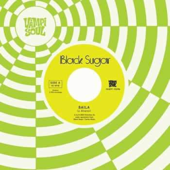 Album Black Sugar: Baila / Sha La La Means I Love You