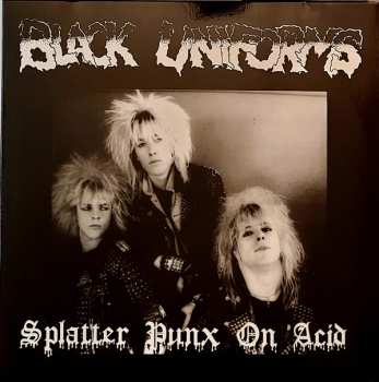 LP Black Uniforms: Splatter Punx On Acid CLR | LTD | NUM