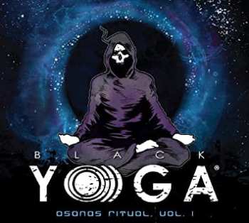 Album The Black Yo))ga Meditation Ensemble: Asanas Ritual, Vol. 1