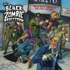 LP Black Zombie Procession: Mess With The Best, Die Like The Rest LTD