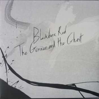 LP BlackboxRed: The Gunner And The Ghost