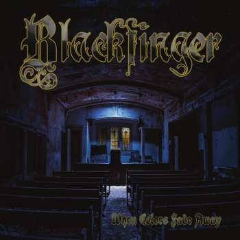 CD Blackfinger: When Colors Fade Away