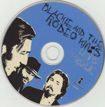 CD Blackie And The Rodeo Kings: Let's Frolic