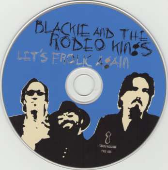 CD Blackie And The Rodeo Kings: Let's Frolic Again