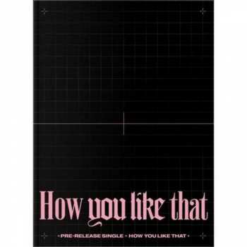 Album BLACKPINK: How You Like That