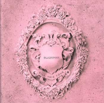 CD BLACKPINK: Kill This Love -JP Ver.-  CLR | LTD | DLX