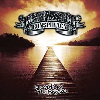 CD Blackwater Conspiracy: Shootin' The Breeze